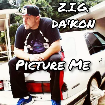 Picture Me by Z.I.G.