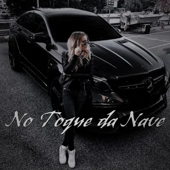 No Toque da Nave by Mateuzin