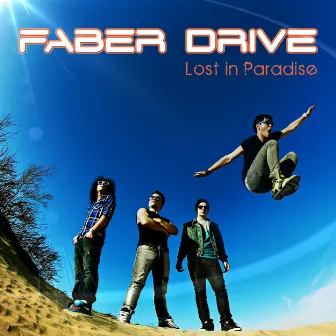 Lost in Paradise by Faber Drive