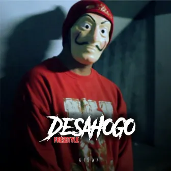 Desahogo Freestyle by Aisak