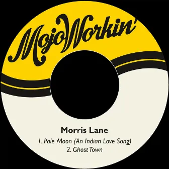 Pale Moon (An Indian Love Song) by Morris Lane