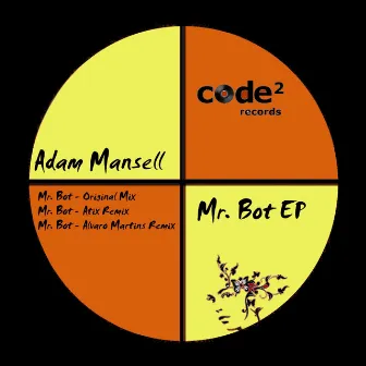 Mr. Bot EP by Adam Mansell