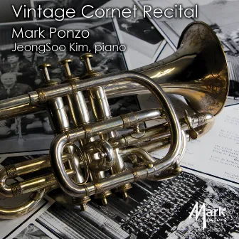 Vintage Cornet Recital by Mark Ponzo