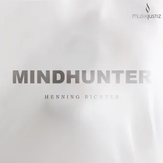 Mind Hunter by Henning Richter