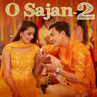 O Sajan-2 by Naresh Jogi