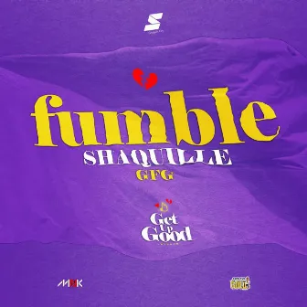 Fumble by Shaquille Gfg