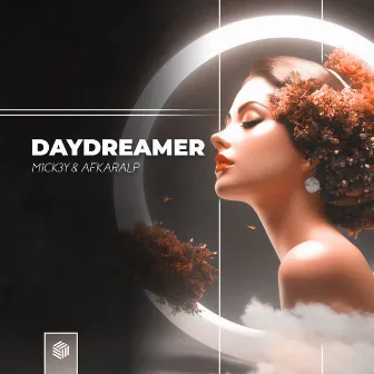 Daydreamer by M1CK3Y