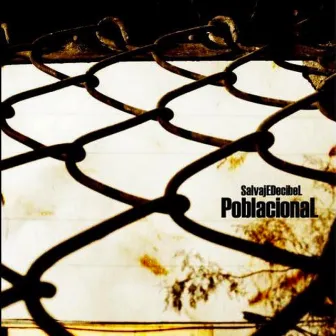 Poblacional by Salvaje Decibel