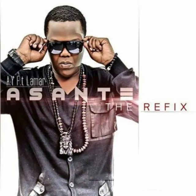 Asante (feat. Lamar) [The Refix]