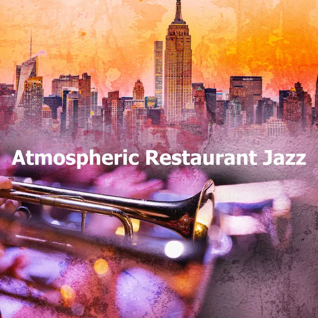 Atmospheric Restaurant Jazz