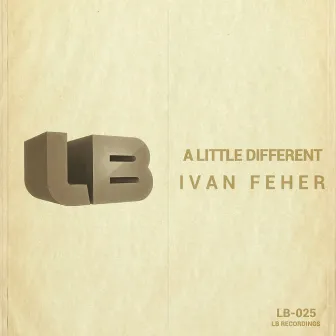 A Little Different by Ivan Feher