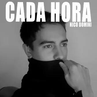 Cada Hora by Nico Domini