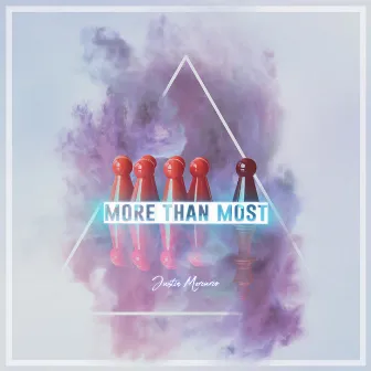 More Than Most by Justin Mercurio