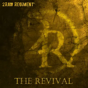 The Revival by 2Raw Regiment