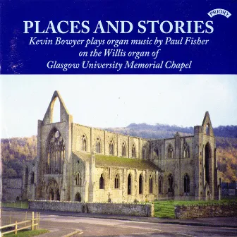 Place & Stories by Paul Fisher