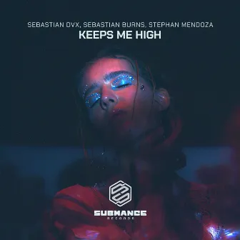 Keeps Me High by Stephan Mendoza