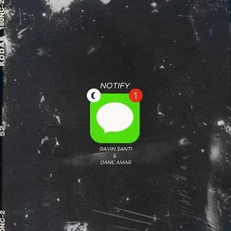 Notify by Gavin Santi