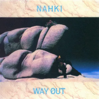 WAY OUT by Nahki