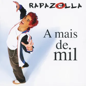 A Mais De Mil by Rapazolla