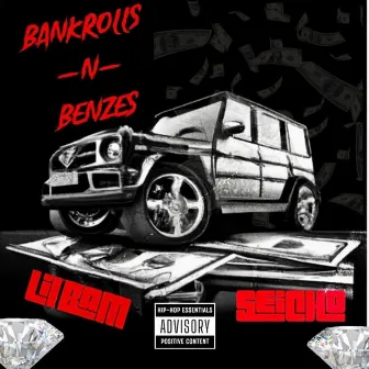 Bank Rolls N Benzes by Lil Bam