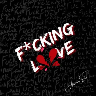 Fucking Love by Áaurora Solis