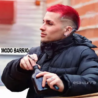 Esa Turra by Modo Barrio