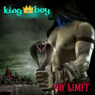 No limit by KingBoy