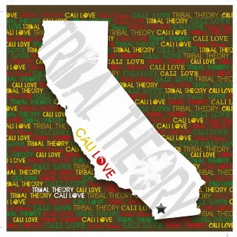 Cali Love by Tribal Theory