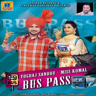 Bus Pass by Miss Komal