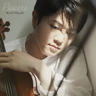 Piacere - Violin Pieces by 東 亮汰