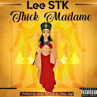 Thick Madame by Lee STK