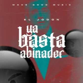 Ya Basta Abinader by El Jodon