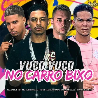 Vuvo Vuco no Carro Bixo by MC Manogab