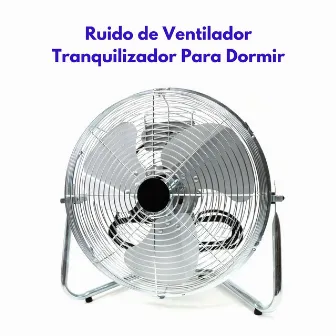 Ruido De Ventilador Tranquilizador Para Dormir by 