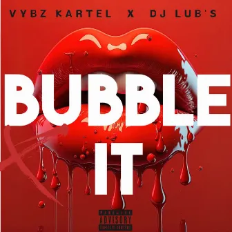 Bubble It by Dj Lub's