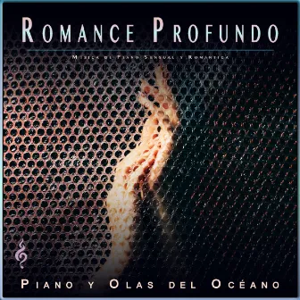 Romance Profundo: Música de Piano Sensual y Romántica by Experiência Musical Romântica