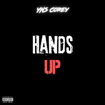 Hands Up by Yns Corey