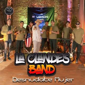 Desnúdate Mujer by La Clandes Band