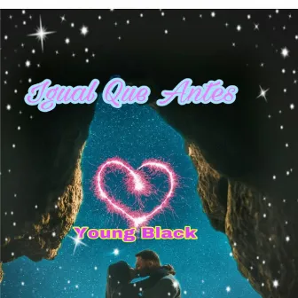 Igual Que Antes by Young Black