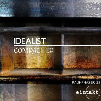 Compact Ep by Idealist