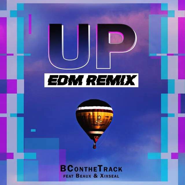 UP - EDM remix