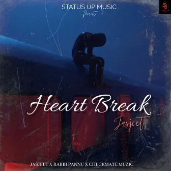 Heart Break by Checkmate Muzic