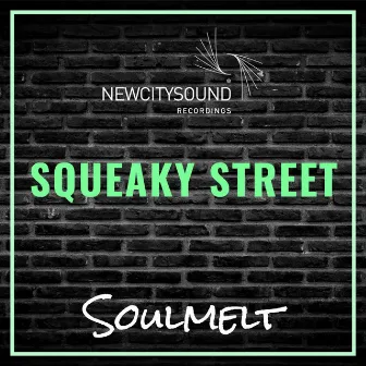 Squeaky Street by Soulmelt