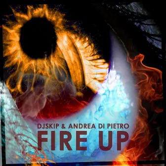 Fire Up by DJ Skip