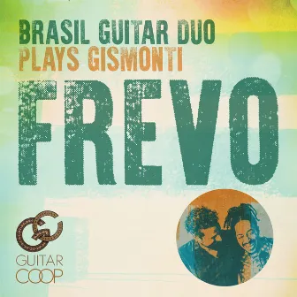 Frevo by Brasil Guitar Duo