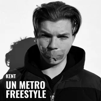 Un Metro Freestyle by Kent