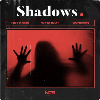 Shadows by ROY KNOX