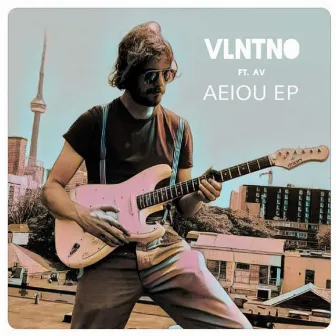 THE AEIOU EP by VLNTNO