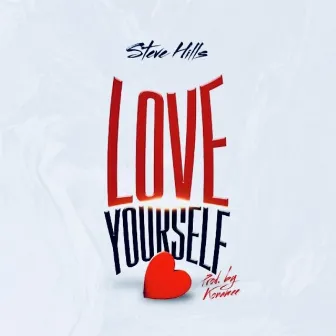 Love Yourself by SteveHills