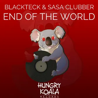 End Of The World by Sasa Clubber